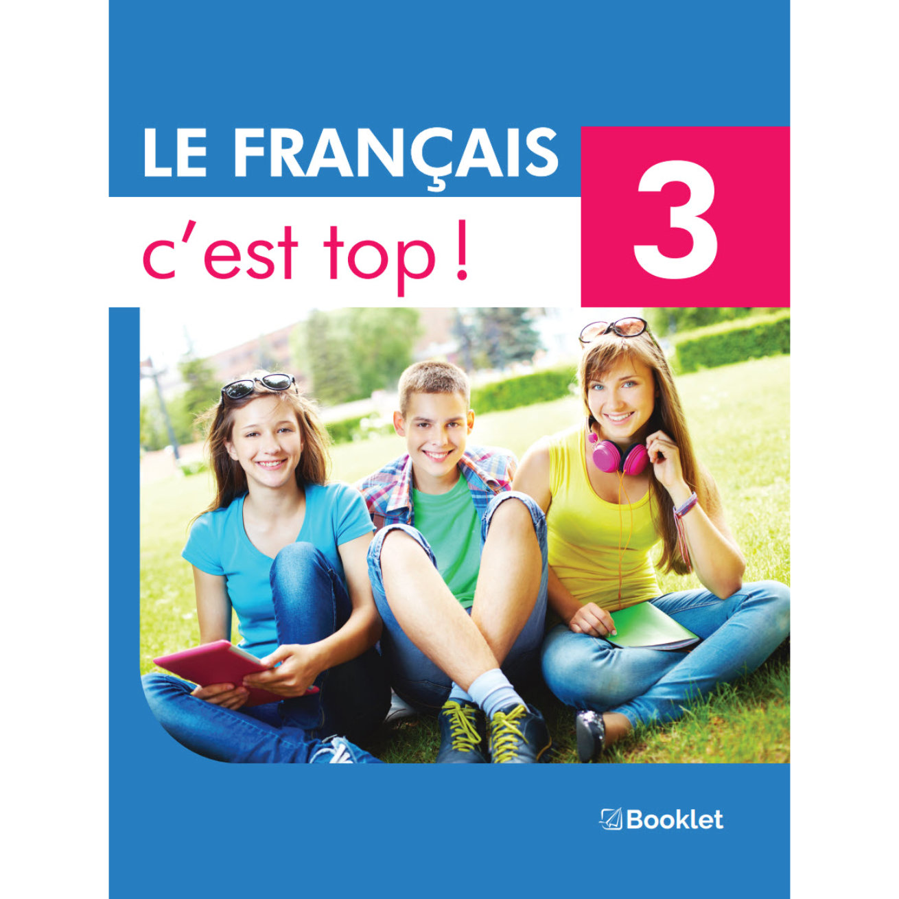 LE FRANÇAIS c’est top ! 3